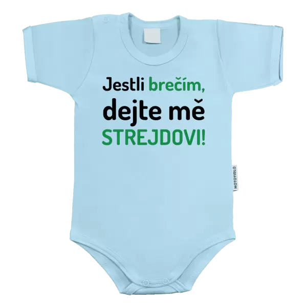 Dětské body Jestli brečím, dejte mě strejdovi