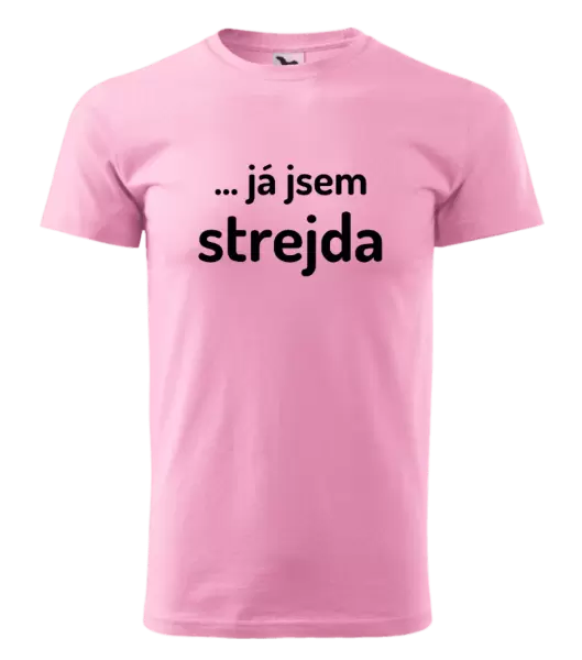 Pánské tričko ... já jsem strejda