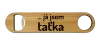 Otvírák ... já jsem taťka