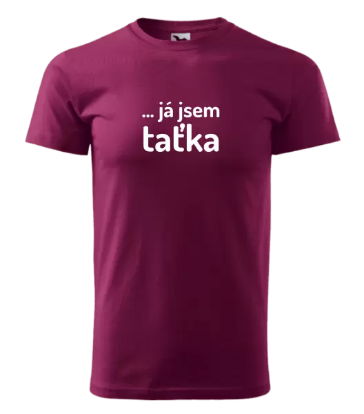 Pánské tričko ... já jsem taťka