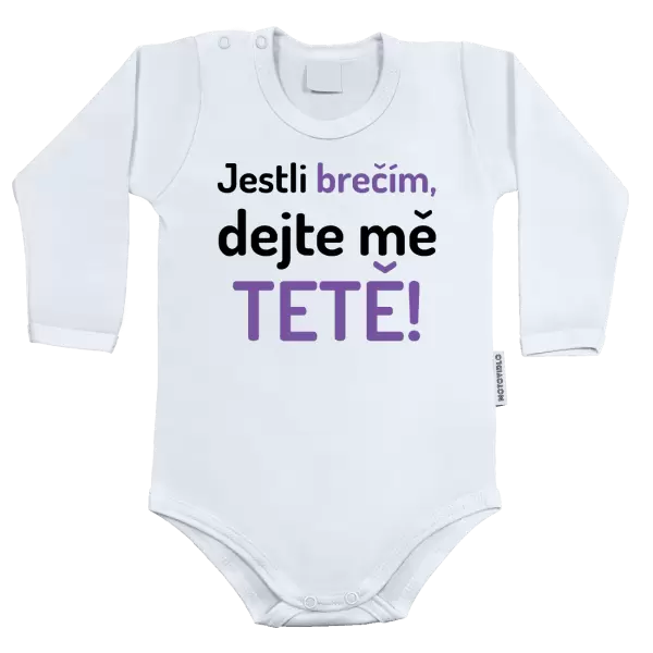 Dětské body Jestli brečím, dejte mě tetě