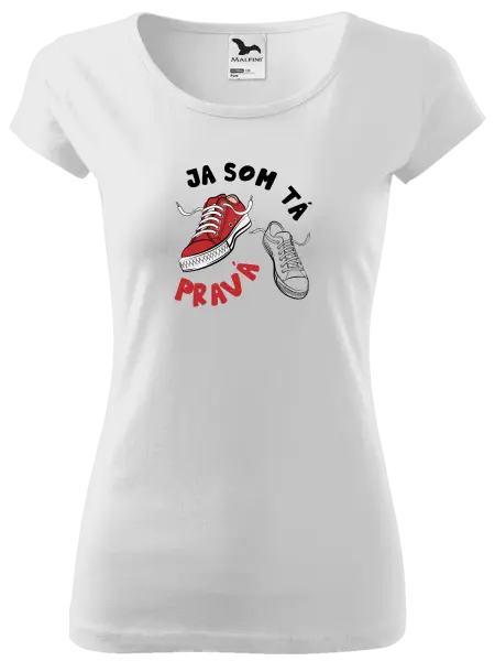 Dámske tričko Ja som ta pravá