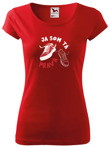 Dámske tričko Ja som ta pravá