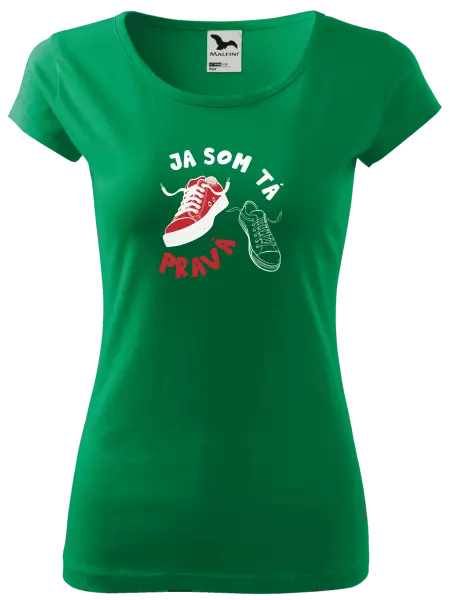 Dámske tričko Ja som ta pravá