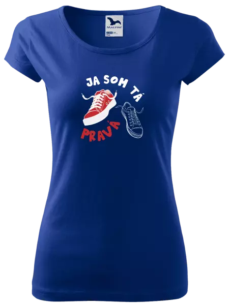 Dámske tričko Ja som ta pravá