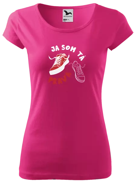 Dámske tričko Ja som ta pravá