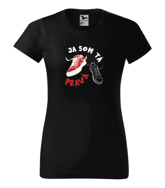 Dámske tričko Ja som ta pravá