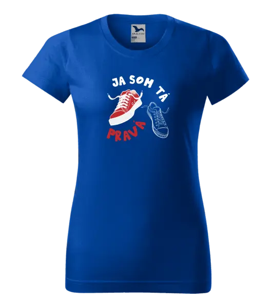 Dámske tričko Ja som ta pravá