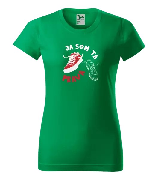 Dámske tričko Ja som ta pravá