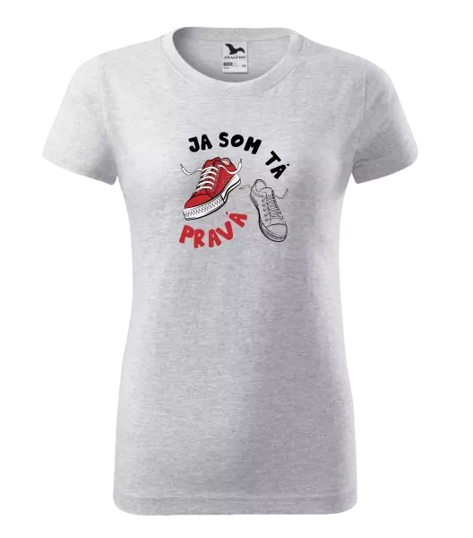 Dámske tričko Ja som ta pravá
