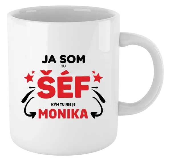 Hrnček Ja som tu šéf, kým tu nie je meno.