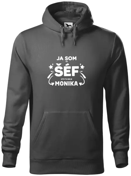 Pánska mikina Ja som tu šéf, kým tu nie je meno.