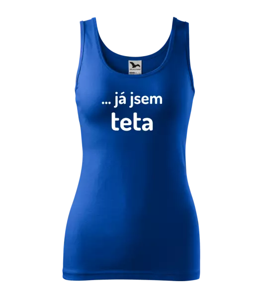 Dámské tílko ... já jsem teta
