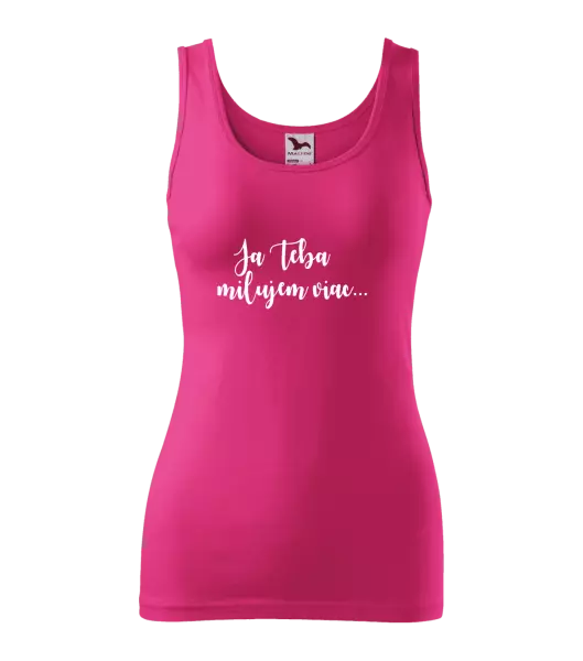 Dámske tielko Ja Teba milujem viac