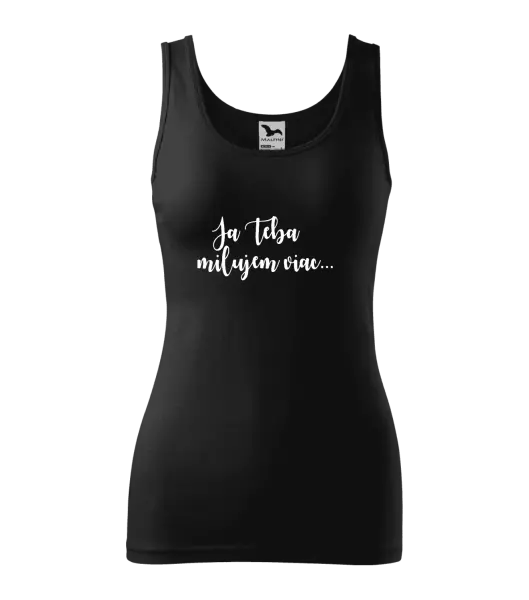 Dámske tielko Ja Teba milujem viac