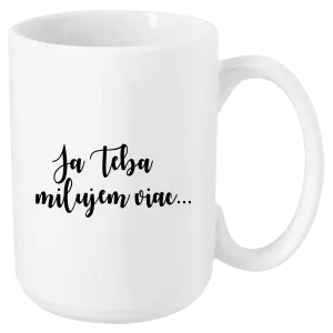 Hrnček Ja Teba milujem viac