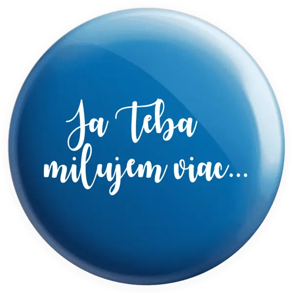 Placka Ja Teba milujem viac