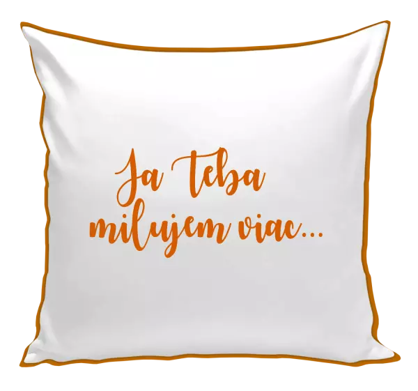 Vankúš Ja Teba milujem viac