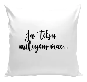 Vankúš Ja Teba milujem viac