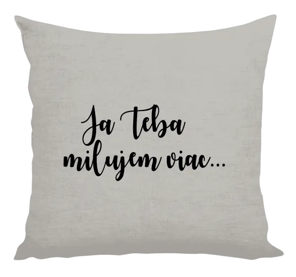 Vankúš Ja Teba milujem viac