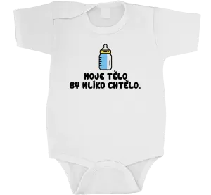 Dětské body Moje tělo by mlíko chtělo