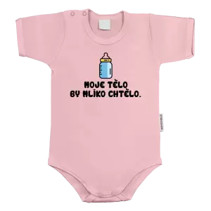Dětské body Moje tělo by mlíko chtělo