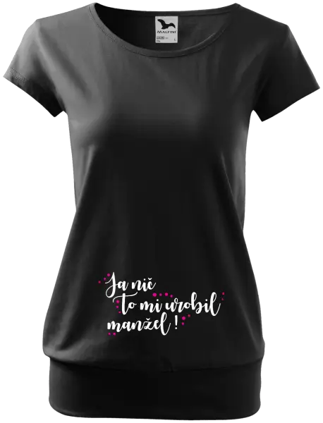 Tehotenské tričko Ja nič, to mi urobil manžel!