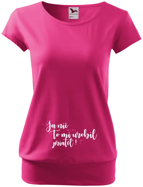 Tehotenské tričko Ja nič, to mi urobil priateľ!