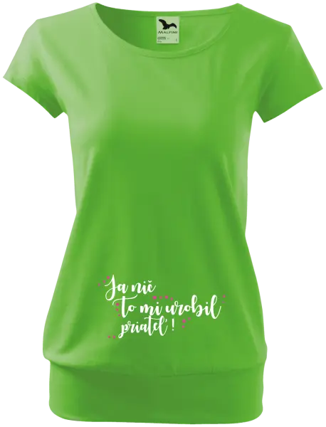 Tehotenské tričko Ja nič, to mi urobil priateľ!