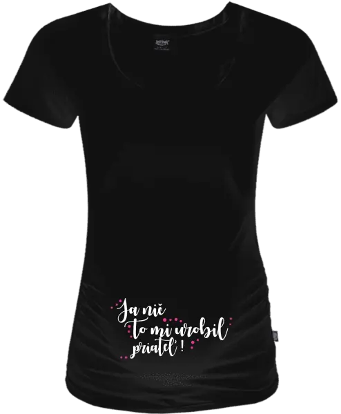 Tehotenské tričko Ja nič, to mi urobil priateľ!