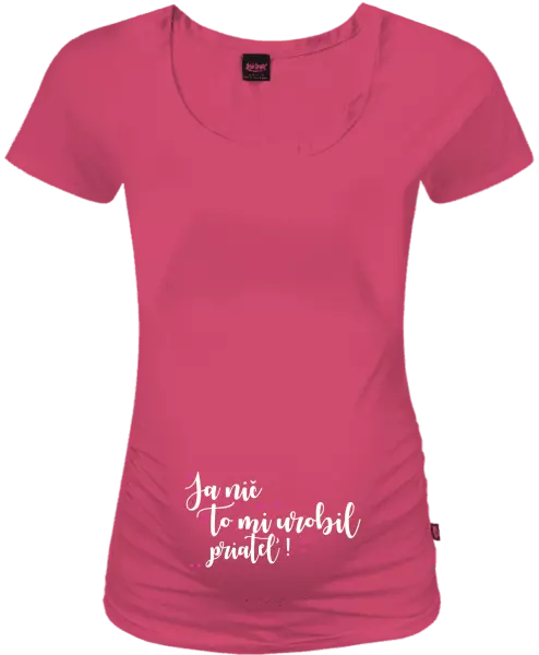 Tehotenské tričko Ja nič, to mi urobil priateľ!