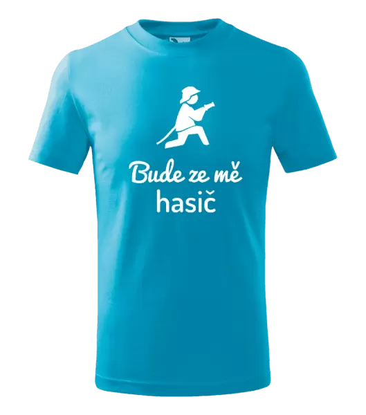 Dětské tričko Bude ze mě hasič