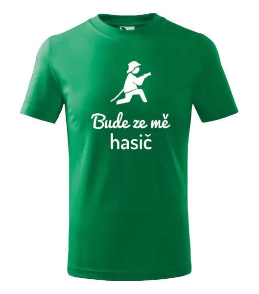 Dětské tričko Bude ze mě hasič