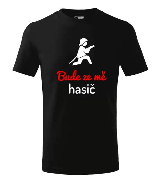 Dětské tričko Bude ze mě hasič
