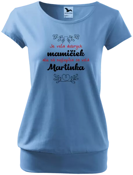 Dámske tričko Je vela hodných mamičiek... -