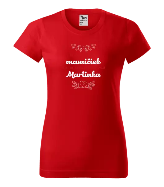 Dámske tričko Je vela hodných mamičiek... -