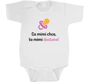 Dětské body Co mimi chce, to mimi dostane