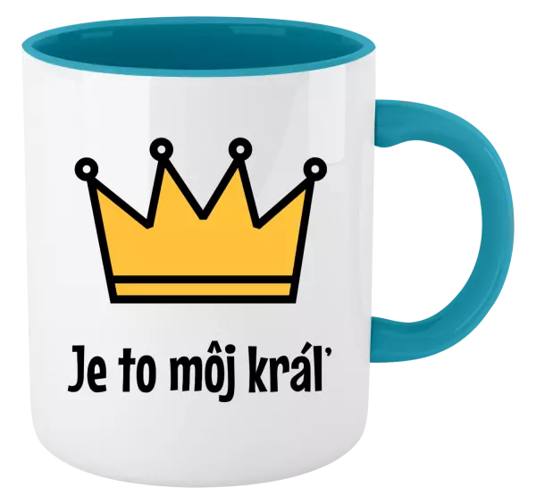 Hrnček  Je to môj kráľ
