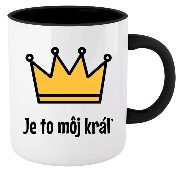 Hrnček  Je to môj kráľ