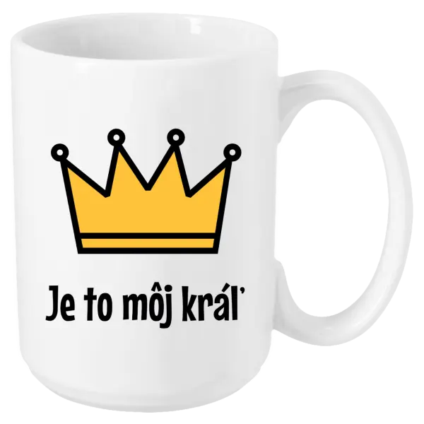Hrnček Je to môj kráľ
