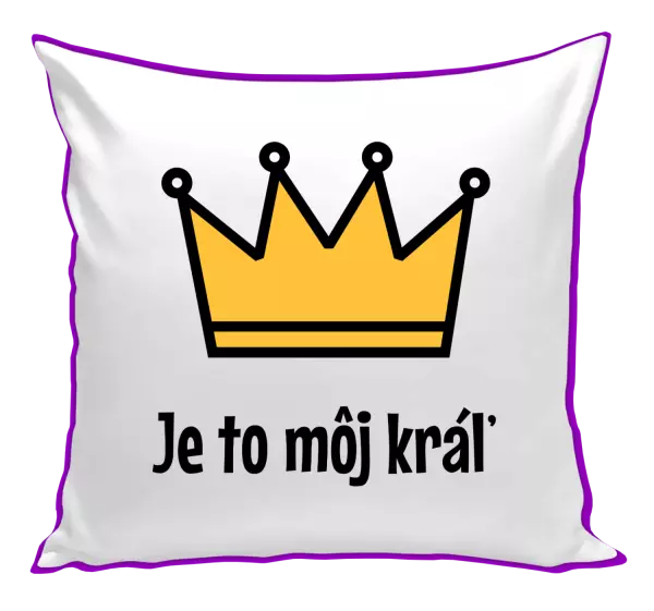 Vankúš Je to môj kráľ