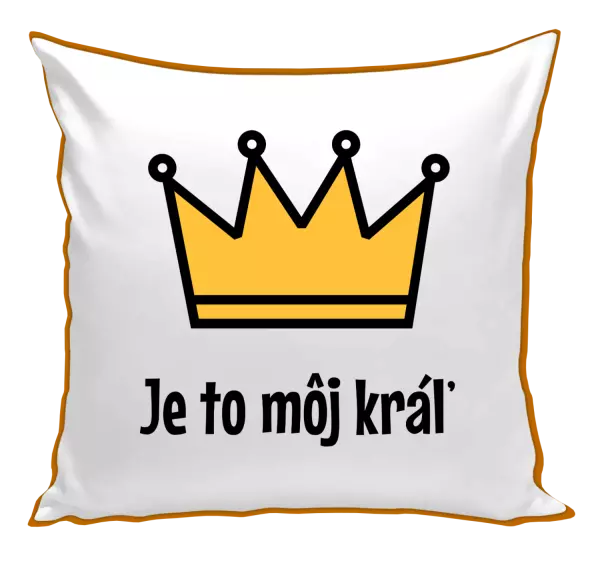 Vankúš Je to môj kráľ