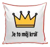 Vankúš Je to môj kráľ