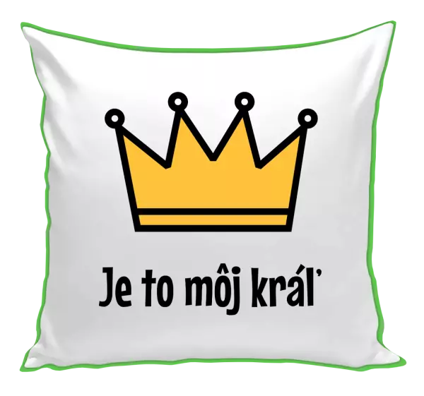 Vankúš Je to môj kráľ