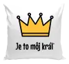 Vankúš Je to môj kráľ
