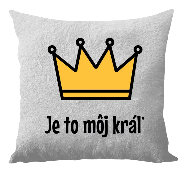 Vankúš Je to môj kráľ