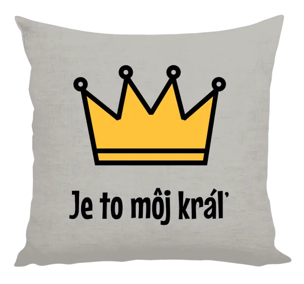 Vankúš Je to môj kráľ