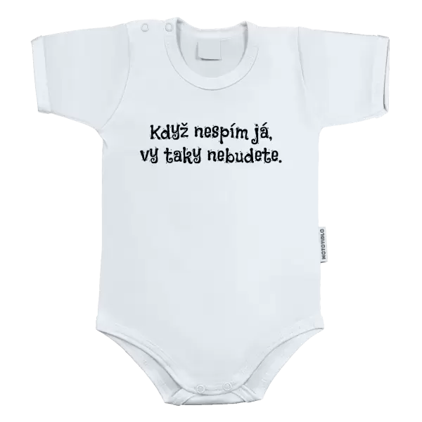 Dětské body Když nespím já, vy taky nebudete