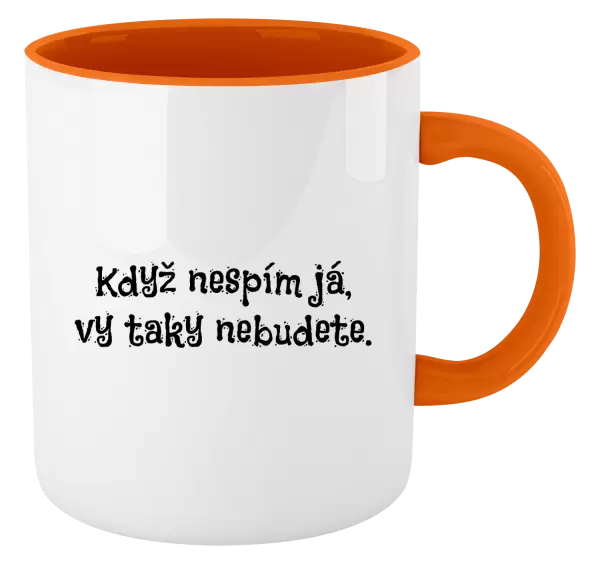 Hrnek Když nespím já, vy taky nebudete