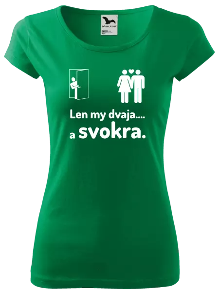 Dámske tričko Len my dvaja a svokra